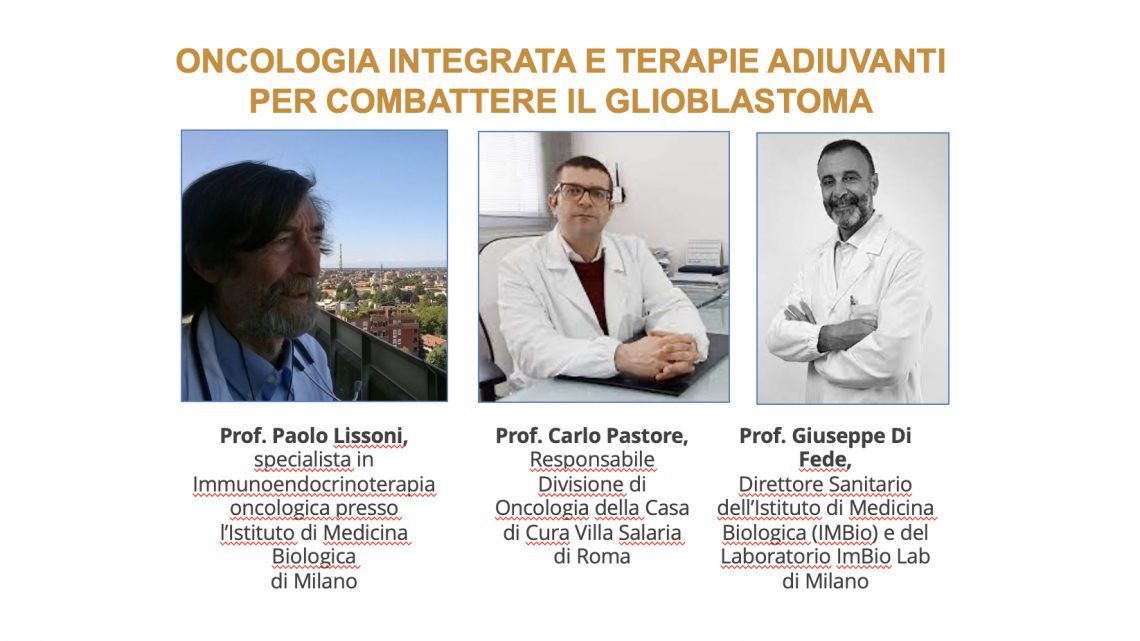 Video Conferenza Oncologia integrata e terapie adiuvanti per combattere il Glioblastoma